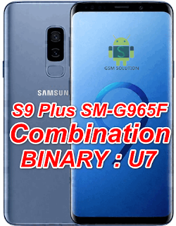 Samsung S9 Plus SM-G965F U7 Combination Firmware