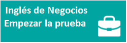 Inglés de Negocios Emprezar la prueba