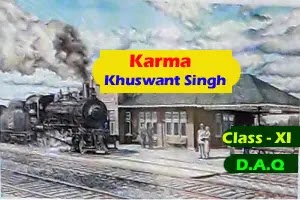 Karma by Khuswant Singh - D.A.Q. (5 Marks)