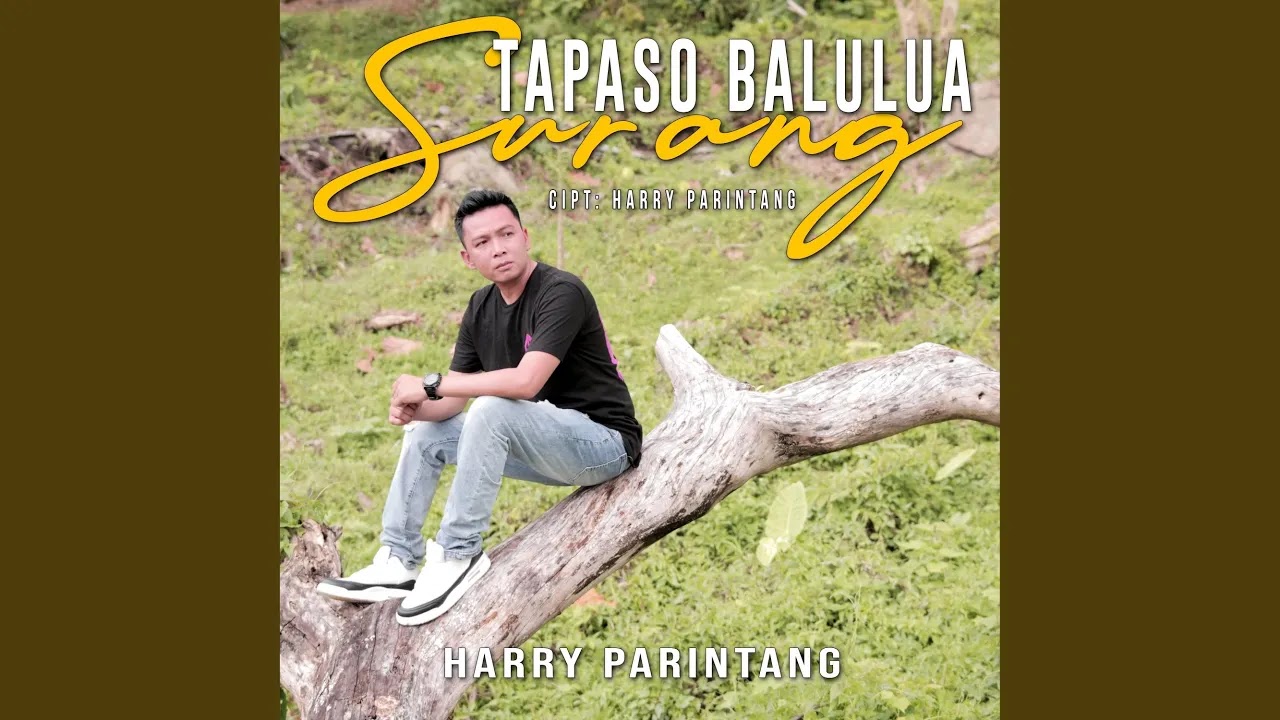Tapaso Balulua Surang - Harry Parintang