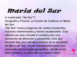 ▷ Significado del nombre Maria del Sur