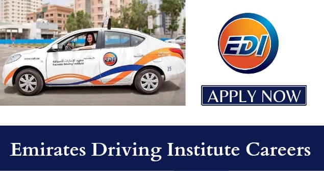 Emirates Driving Institute Careers in Dubai