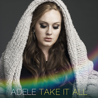 Take It All - Adele