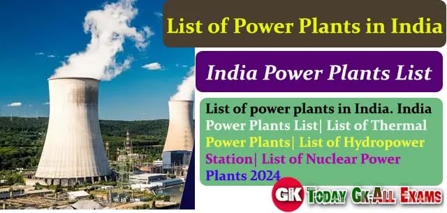 List of Power Plants in India| India Power Plants List 