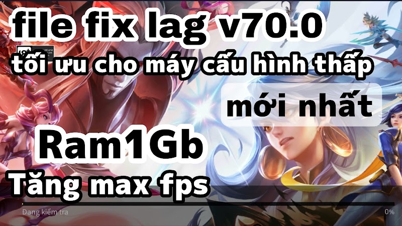 FILE FIX LAG V70.0.FIX LAG CUỐI MÙA CHO AE CÀY RANH.GIẢM LAG HIỆU QUẢ.TĂNG FPS CHO MÁY YẾU