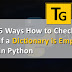 5 Ways How to Check If a Dictionary is Empty In Python