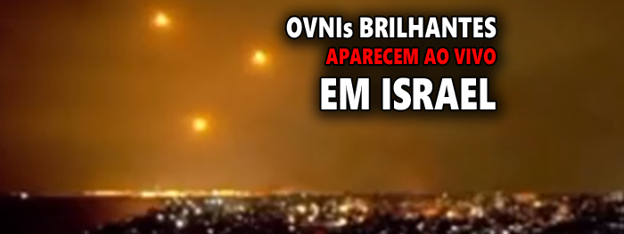 OVNIs brilhantes aparecem ao vivo sobre Israel - um deles é atingido e se divide em 2 - o que é isso