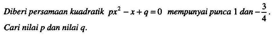 Matematik Tambahan: Persamaan Kuadratik