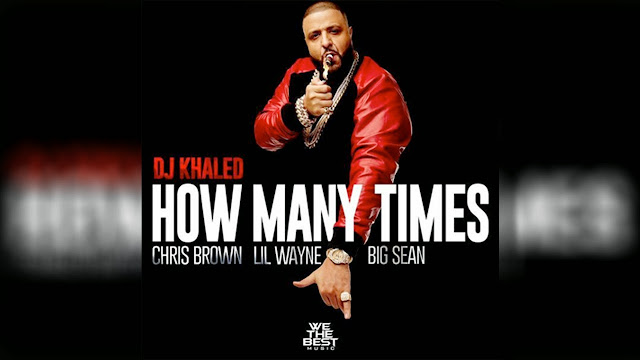 HQInstrumental - DJ Khaled Ft. Chris Brown, Big Sean & Lil Wayne – How Many Times (Instrumental) 