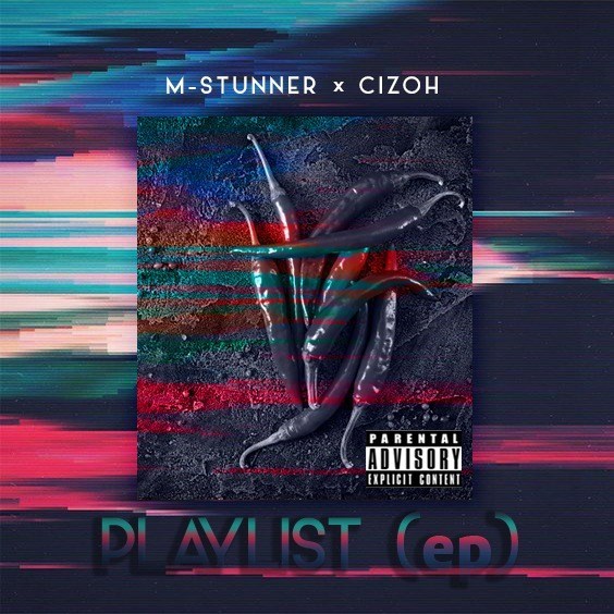  M-STUNNER X CIZOH – FOCUSED(2019) Baixar música 