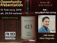 Presentasi Peluang Bisnis Parfum Federico Mahora Oleh Bapak Iswadi Idris, Silver Magnolia FM World Indonesia