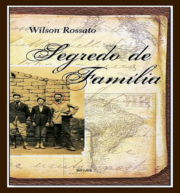 Dica de Leitura: Romance Segredo de Família, de Wilson Rossato