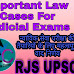 Case laws of Evidence  [ साक्ष्य से संबंधित मुख्य केस लॉ ]