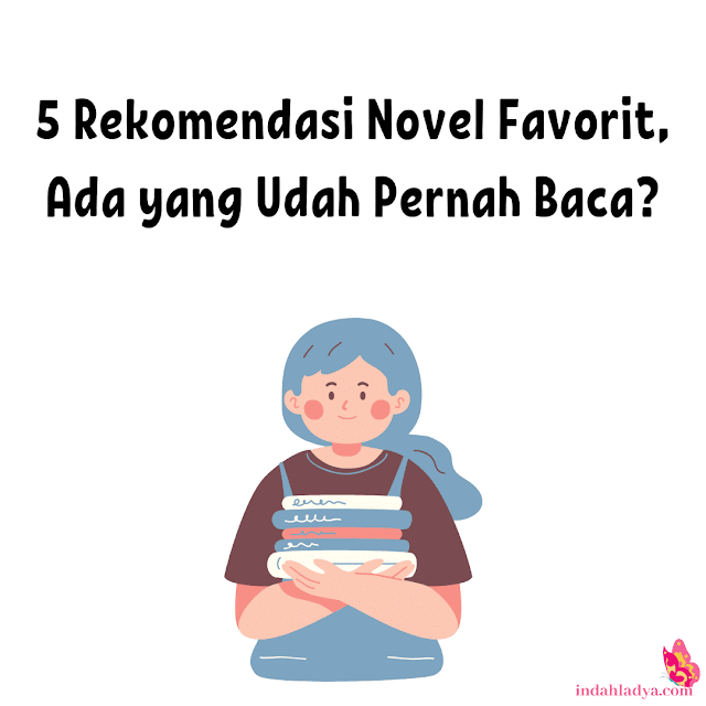 Rekomendasi Novel Favorit