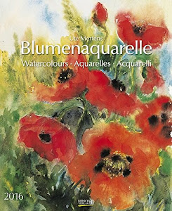 Blumenaquarelle 2016: Kunst Spezial Kalender