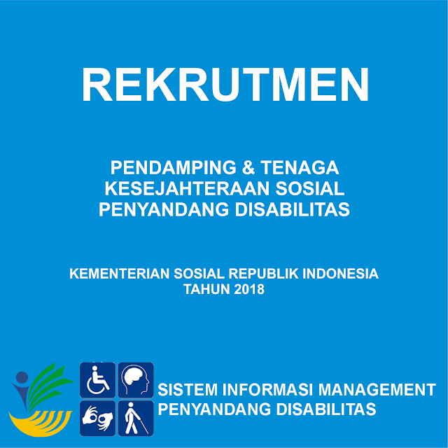 Rekrutmen Tenaga Pendamping Penyandang Disabilitas Kemensos RI Tahun 2018