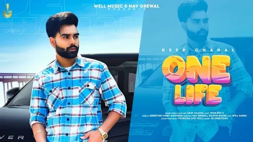 One Life Lyrics Deep Chahal