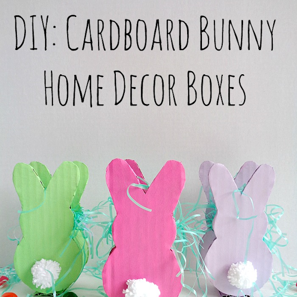 DIY: Cardboard Bunny Home Decor Boxes