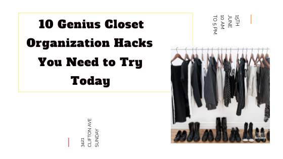 10 Genius Closet Organization Hacks You Need to Try Today