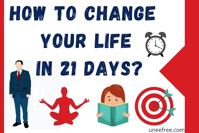 21-दिनो-मै-खुद-मै-बदलाव-कैसे-लाये-How-to-Change-Your-Life-in-21-Days