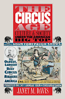 Image: The Circus Age: Culture and Society under the American Big Top | Illustrated Edition | Paperback: 352 pages | by Janet M. Davis (Author). Publisher: University of North Carolina Press; Illustrated edition (September 23, 2002)