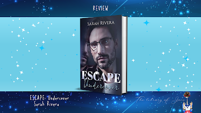*Recensione* Escape: Undercover di Sarah Rivera
