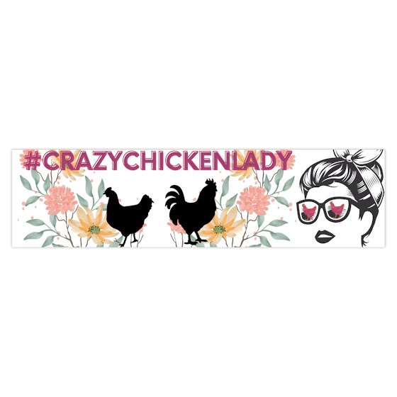 CrazyChickenLady Floral Chicken Lady Bumper Sticker, #CrazyChickenLady Bumper Sticker