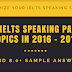 100 IELTS Speaking Part 2 Topics In 2016 & 2017 & Sample Answers