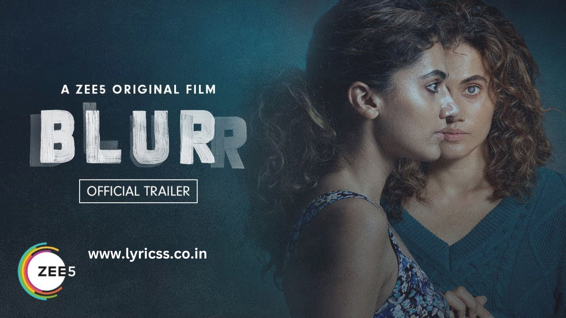 Blurr 2022 | Taapsee Blurr Movie |  Watch Blurr Movie On ZEE5 | Blurr 2022 film | Blurr Overview | Blurr Cast | Blurr News | Blurr Reviews | Blurr Watch movie | Blurr Trailers and clips | Blur Behind the scenes