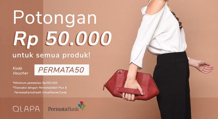 Qlapa - Promo Voucher Potongan 50K Pakai Bak Permata (s.d 31 Des 2018)