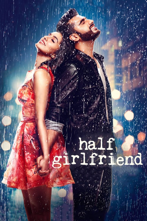 Regarder Half Girlfriend 2017 Film Complet En Francais
