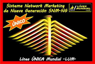 Linea Unica Mundial Network Marketing Sistema de Nueva Generacion
