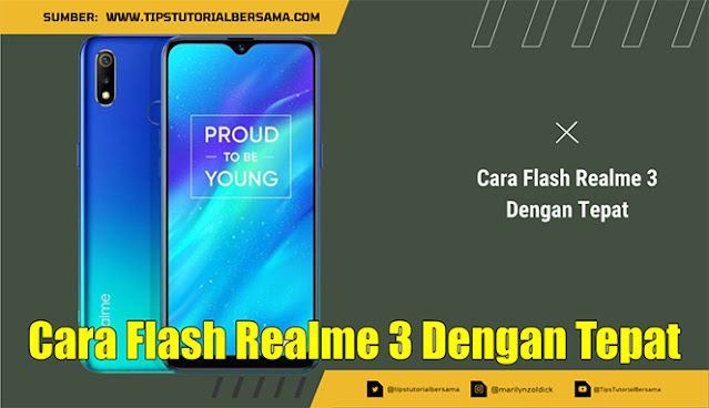 Cara Flash Realme 3 Dengan Tepat