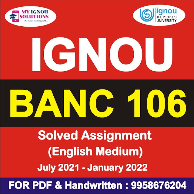 BANC 106 Solved Assignment 2021-22