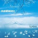 Grandaddy - Sumday