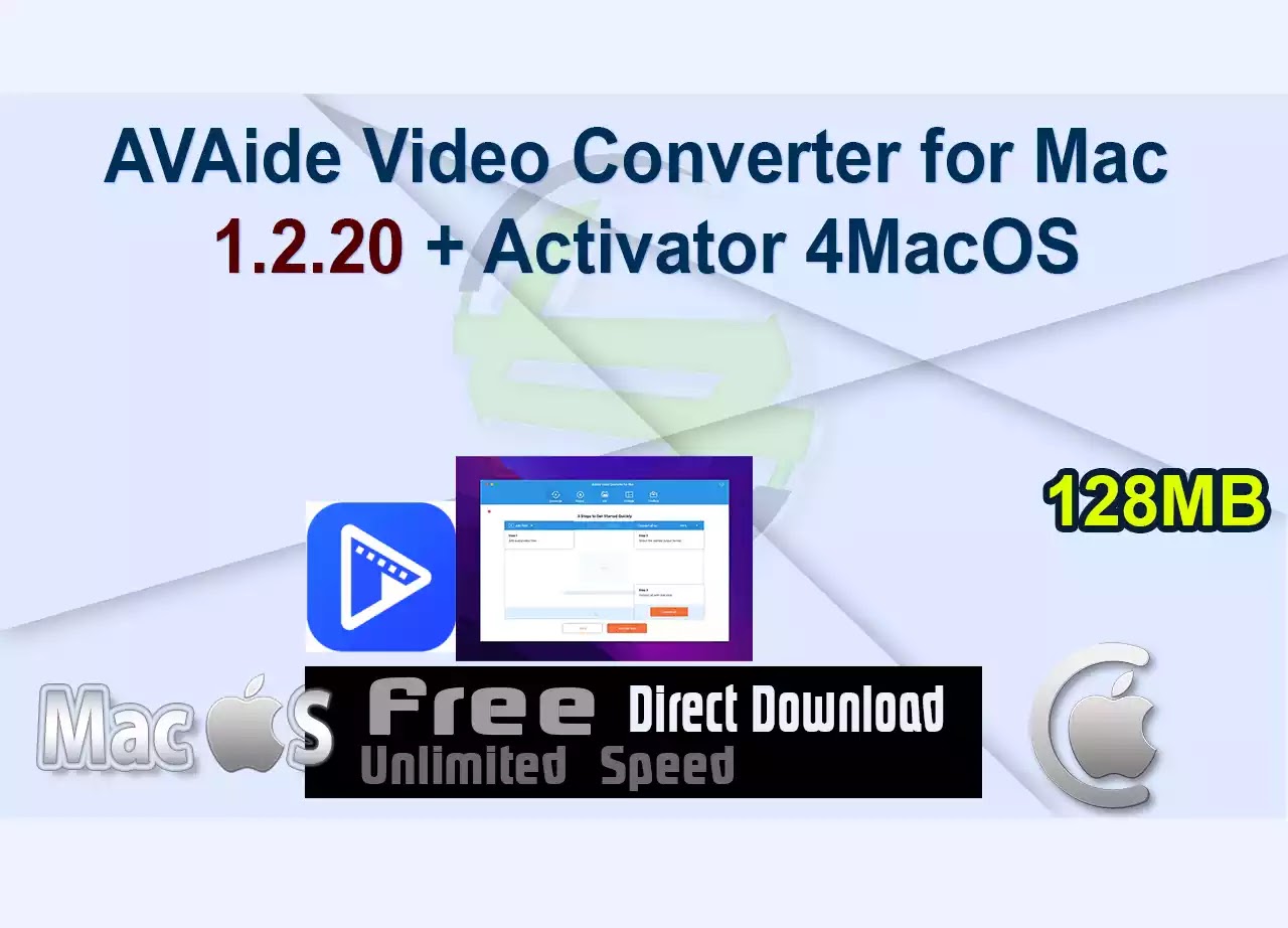 AVAide Video Converter for Mac 1.2.20 + Activator 4MacOS