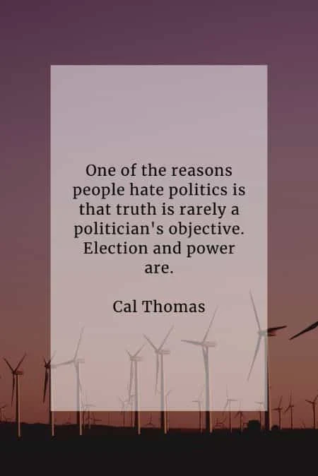 Political quotes that'll tell you more about politics