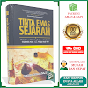 Tinta Emas Sejarah ORIGINIAL Perseteruan Ahlul Haq Melawan Ahlul Bathil Sejak Nabi Adam Hingga Abad 14 H Karya Rachmad Abdullah S SI M Pd Penerbit Al-Wafi Publishing