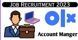 OLX Recruitment 2023 - Role of Account Manager  in Delhi