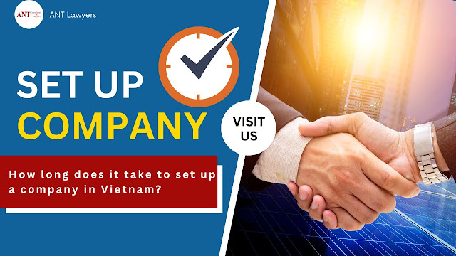 Timeline to establish company in Vietnam