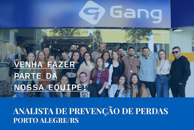 Lojas Gang abre vagas para Auxiliar de Prevenção de Perdas em Porto Alegre