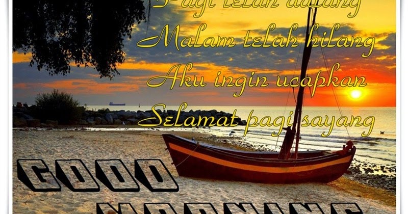 60 Kata Ucapan Selamat Pagi Romantis Buat Orang Tersayang