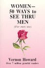 Women: 50 Ways to See Thru Men