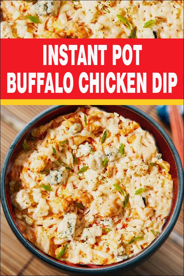 Buffalo Chicken Dip Instant Pot