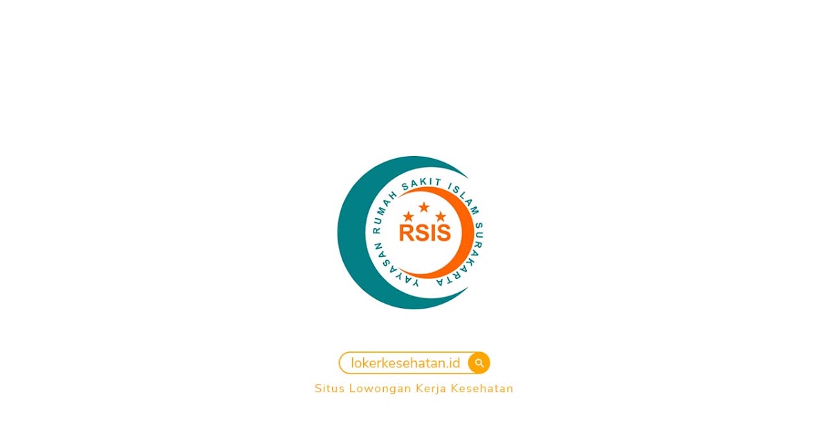 Lowongan Kerja Rsis Yarsis Jawa Tengah Januari 2021