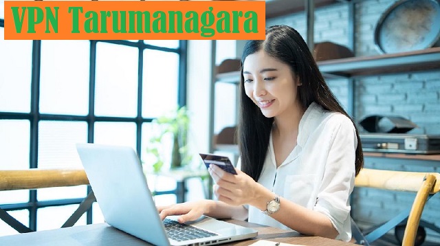  Pasalnya teknologi sekarang ini mempermudah kehidupan VPN Tarumanagara Terbaru