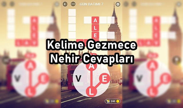 Kelime Gezmece Nehir Cevaplari