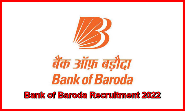 Bank of Baroda Recruitment 2022: Application Form for 65 Posts