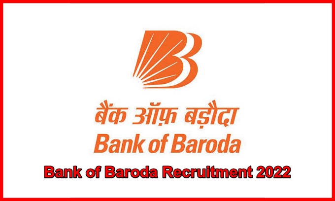 Bank of Baroda Recruitment 2022: Application Form for 65 Posts