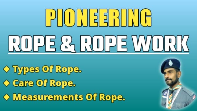 PIONEERING, ROPE AND ROPE WORK, Parts Of Rope, Measurement Of Rope